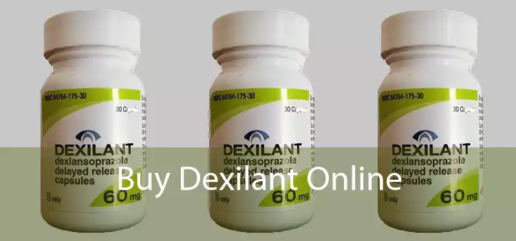 Buy Dexilant Online 