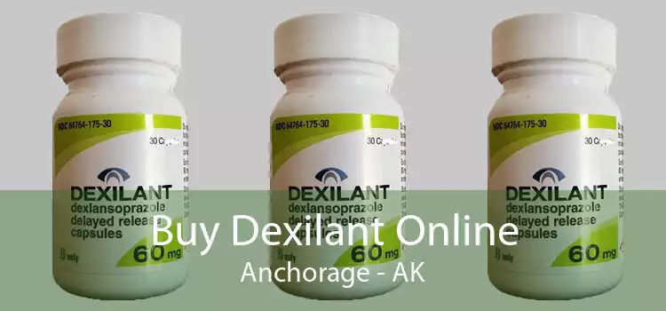 Buy Dexilant Online Anchorage - AK