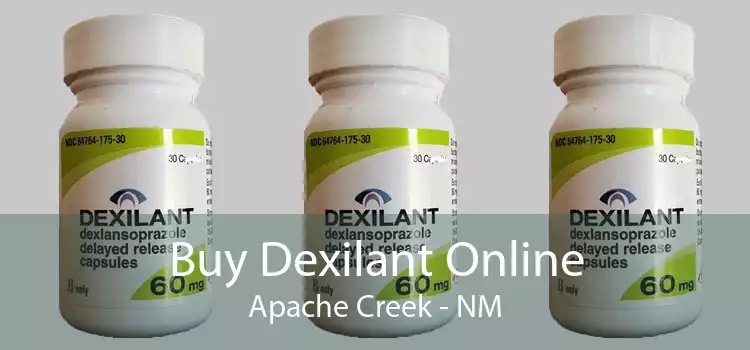 Buy Dexilant Online Apache Creek - NM