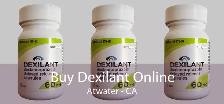 Buy Dexilant Online Atwater - CA