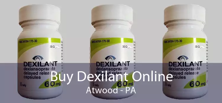 Buy Dexilant Online Atwood - PA