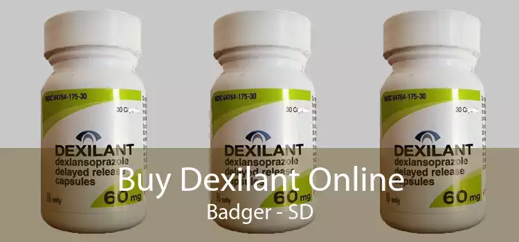 Buy Dexilant Online Badger - SD