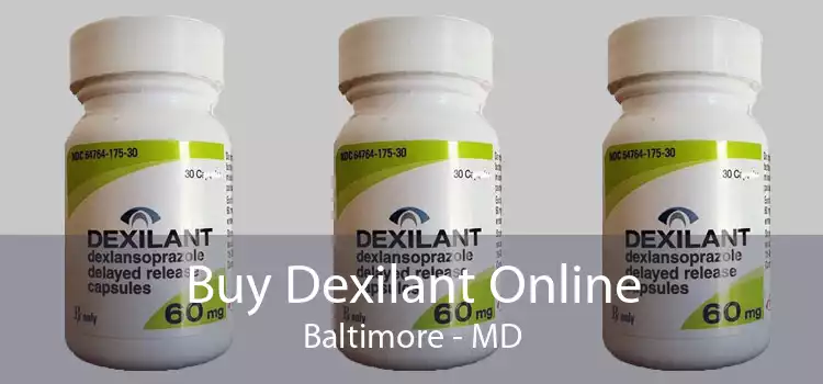 Buy Dexilant Online Baltimore - MD