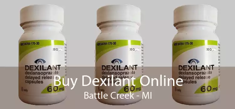 Buy Dexilant Online Battle Creek - MI