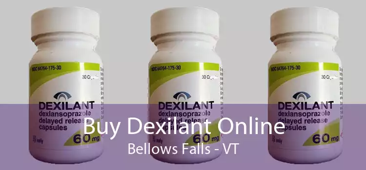 Buy Dexilant Online Bellows Falls - VT
