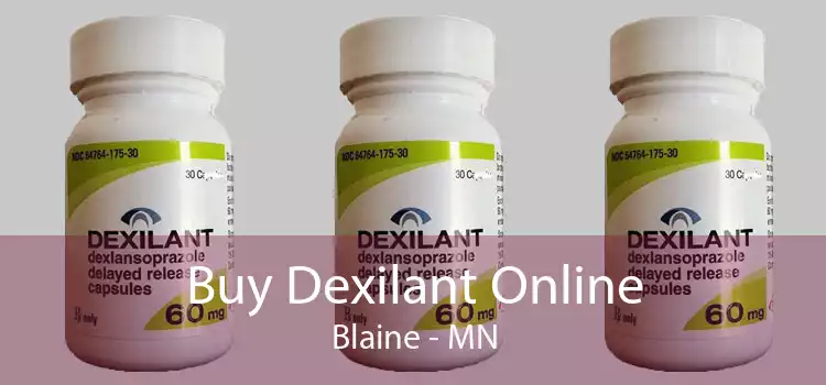 Buy Dexilant Online Blaine - MN