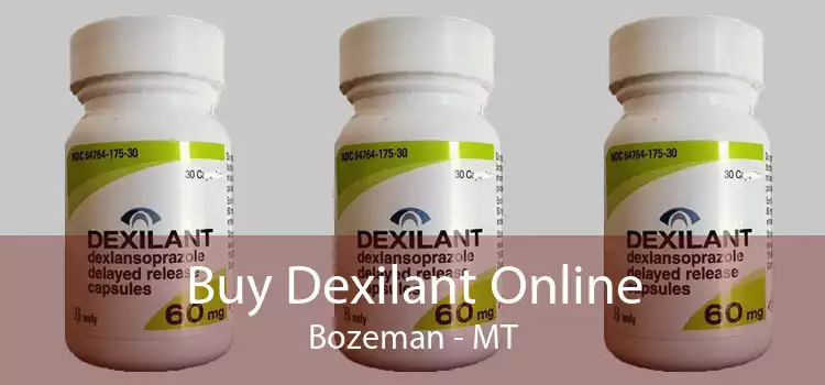 Buy Dexilant Online Bozeman - MT