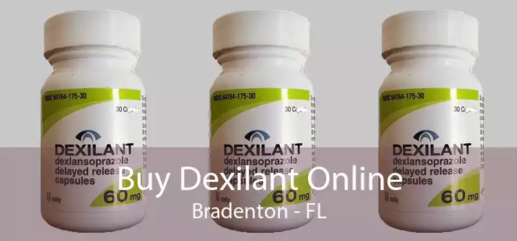 Buy Dexilant Online Bradenton - FL