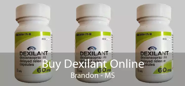 Buy Dexilant Online Brandon - MS