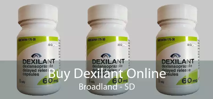 Buy Dexilant Online Broadland - SD
