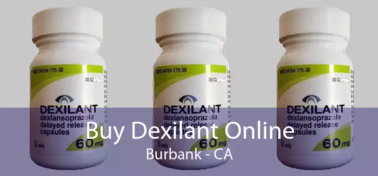 Buy Dexilant Online Burbank - CA