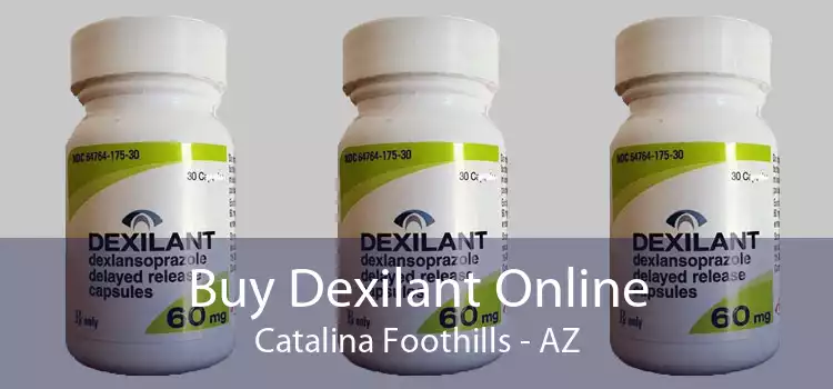 Buy Dexilant Online Catalina Foothills - AZ