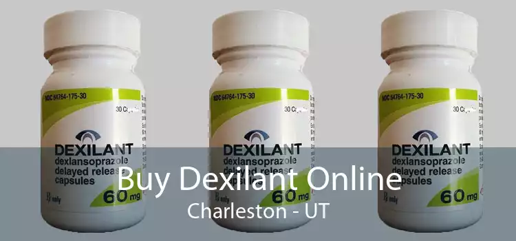 Buy Dexilant Online Charleston - UT