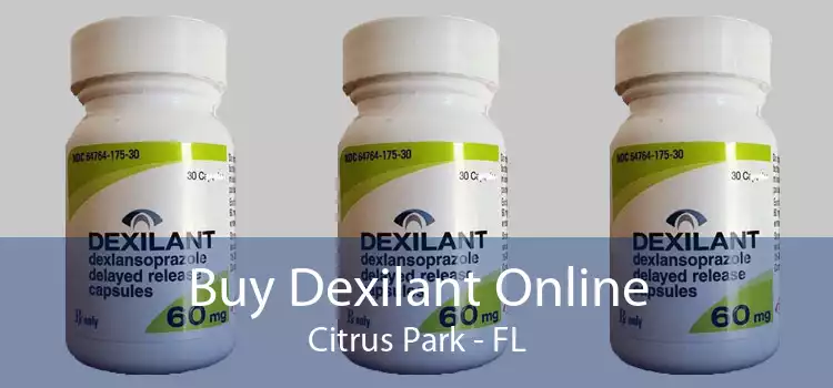 Buy Dexilant Online Citrus Park - FL