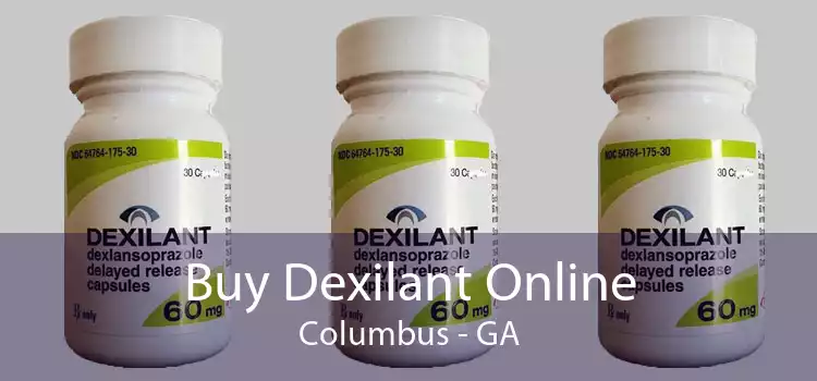Buy Dexilant Online Columbus - GA