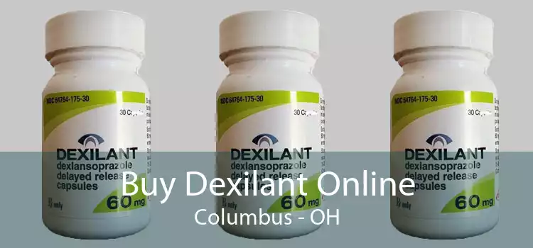 Buy Dexilant Online Columbus - OH