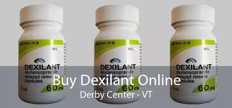 Buy Dexilant Online Derby Center - VT