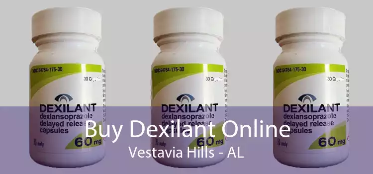 Buy Dexilant Online Vestavia Hills - AL